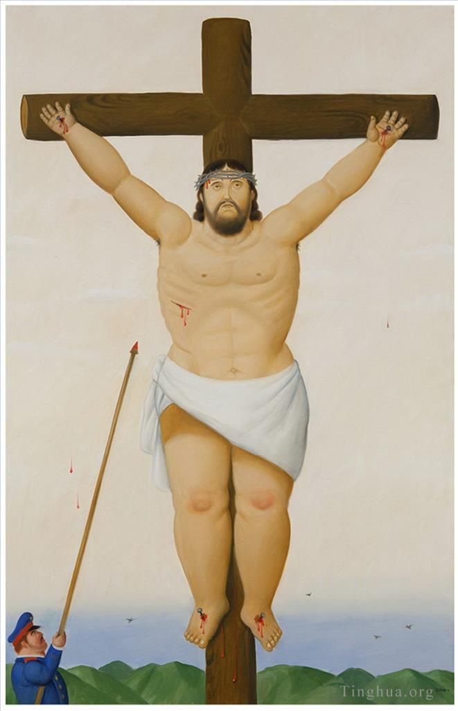 费尔南多·波特罗 当代油画作品 -  《耶稣在十字架上》