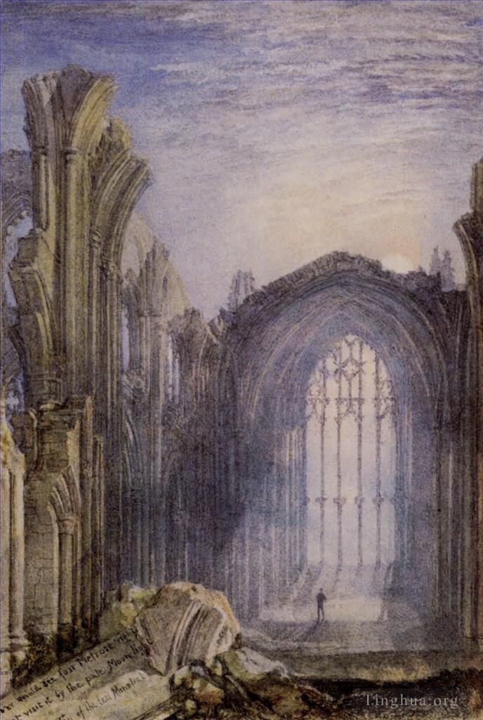 约瑟夫·马洛德·威廉·特纳 的油画作品 -  《梅尔罗斯修道院》